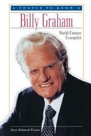 Billy Graham: World-Famous Evangelist (People to Know)