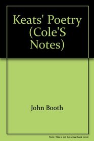 Keats' Poetry (Cole's Notes)