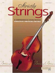 Strictly Strings: A Comprehensive String Method, Book 1 : Bass