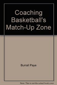 Coaching Basketball's Match-Up Zone