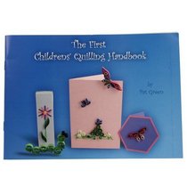 The First Childrens' Quilling Handbook