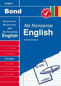 Bond No Nonsense English 8-9 Years