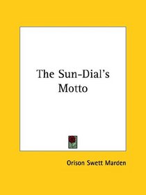The Sun-Dial's Motto