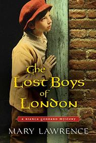 The Lost Boys of London (Bianca Goddard, Bk 5)