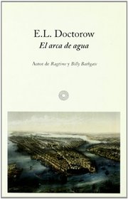 El Arca de Agua (Spanish Edition)