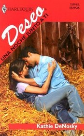 Una Noche Junto A Ti (Harlequin Deseo (Spanish)) (Spanish Edition)
