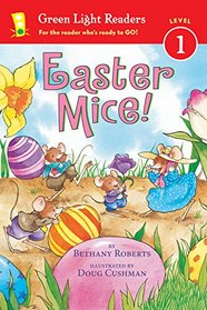 Easter Mice! (Green Light Readers Level 1)