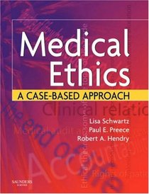 Medical Ethics: A Case-Based Approach