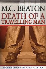 Death of a Travelling Man (Hamish MacBeth, Bk 9) (Audio CD) (Unabridged)
