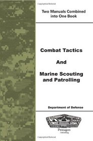 Combat Tactics and Marine Scouting and Patrolling