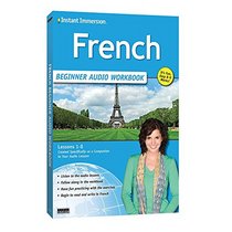Instant Immersion French Beginner Audio Course w/ workbook (French Edition)