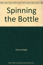 Spinning the Bottle