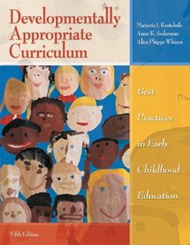 Developmentally Appropriate Curriculum: Best Practices in Early Childhood Education (5th Edition) (MyEducationLab Series)