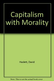 Capitalism With Morality