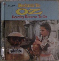 Dorothy Returns to Oz (Walt Disney Pictures : Return to Oz)