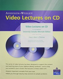 Video Lectures on CD to Accompany University Calculus Alternate Education