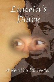 Lincoln's Diary - a novel