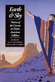 Earth  Sky: Visions of the Cosmos in Native American Folklore