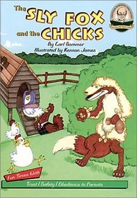 The Sly Fox and the Chicks (Another Sommer-Time Story Series)
