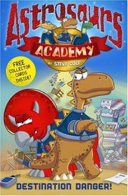 Astrosaurs Academy: T. Rex Terror Camp!