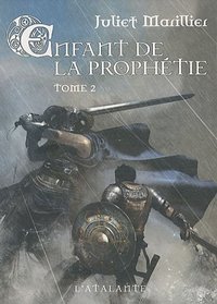 L'enfant de la prophétie, Tome 2 (French Edition)