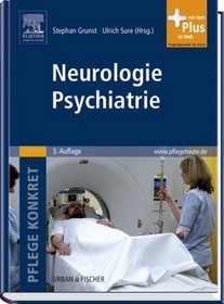 Pflege konkret - Neurologie Psychiatrie mit www.pflegeheute.de-Zugang