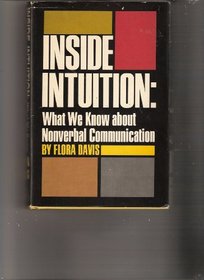 Inside intuition: what we know about non-verbal communication