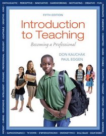 Introduction to Teaching: Becoming a Professional (5th Edition)