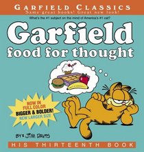 Garfield Food for Thought: His Thirteenth Book (Garfield Classics)