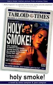 Holy Smoke : A Novel