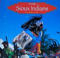 The Sioux Indians (Native Peoples)