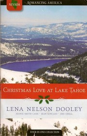 Christmas Love at Lake Tahoe: Christmas Miracle / No, Thank You / Tinsel, Tidings, and Time-Share / Dating Unaware (Romancing America: Nevada)