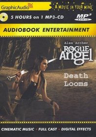 Death Looms (Rogue Angel, Bk 58) (MP3 Audio CD) (Unabridged)