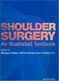 Shoulder Surgery: an illustrated textbook