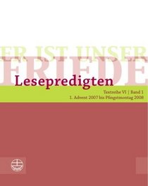 Lesepredigten 1/2008. Er ist unser Friede