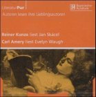 Reiner Kunze liest Jan Skacel; Carl Amery liest aus Evelyn Waugh, 1 Audio-CD