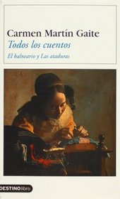 Todos los cuentos (Spanish Edition)