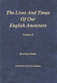 The Lives and Times of Our English Ancestors, Vol 2