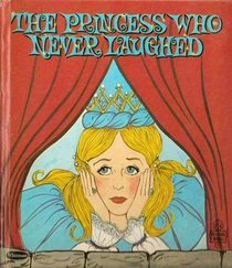 The Princess Who Never Laughed (Tell-a-Tale)