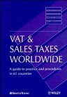 VAT  Sales Taxes Worldwide: A Guide to Practice and Procedures in 61 Countries