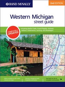 Rand McNally 2nd Edition Western Michigan street guide including Battle Creek, Grand Rapids, Holland, Jackson, Kalamazoo, Lansing, and Muskegon