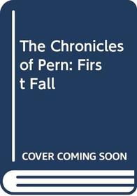 The Chronicles of Pern: 1st Fall -- 1994 publication