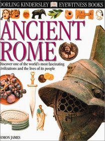 Eyewitness: Ancient Rome (Eyewitness Books)