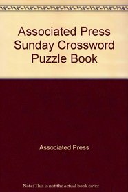The Associated Press Sunday Crossword Puzzle Book