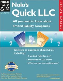 Nolo's Quick LLC: All You Need to Know About Limited Liability Companies (Legal Basic Series)