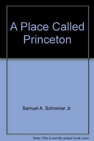 A Place Called Princeton
