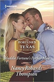 Maddie Fortune's Perfect Man (Fortunes of Texas: Rulebreakers, Bk 5) (Harlequin Special Edition, No 2618)