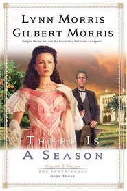 There Is A Season (Cheney  Shiloh: the Inheritance)