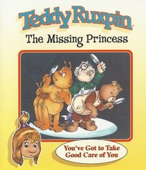 Teddy Ruxpin - The Missing Princess