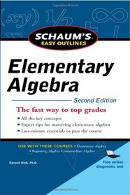 Schaum's Easy Outline of Elementary Algebra, Second Edition (Schaum's Easy Outlines)